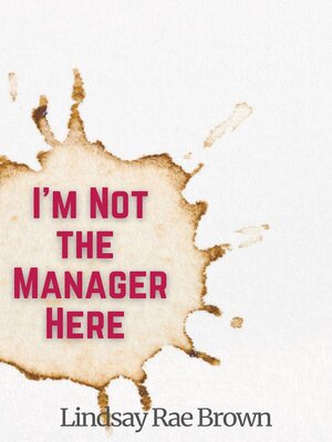 cover image of I'm Not the Manager Here